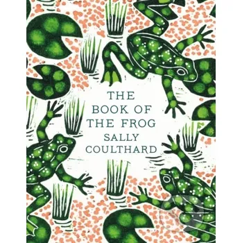 The Book of the Frog - Sally Coulthard Apollo