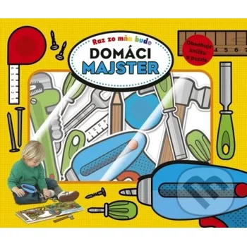 Kniha Raz zo mňa bude: Domáci majster - Stonožka Stonožka