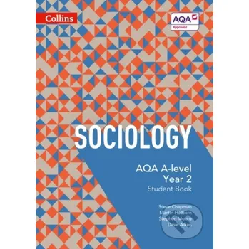 Aqa Alevel Sociology Student Book 2 4Th - Dave Aiken, Steve Chapman, Stephen Moore, Martin Holborn Collins