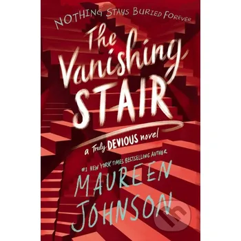 The Vanishing Stair - Maureen Johnson Katherine Tegen Books