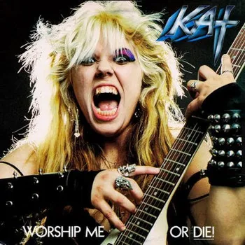 Zahraniční hudba Great Kat - Worship Me Or Die! (CD, MOCCD14479)