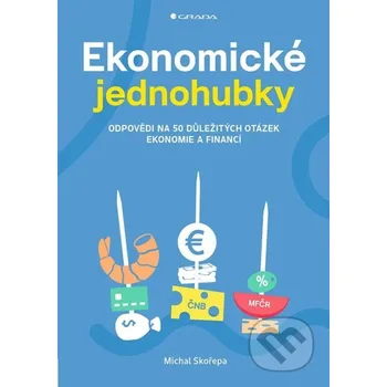 Kniha Ekonomické jednohubky - Michal Skořepa (2023) [E-kniha]