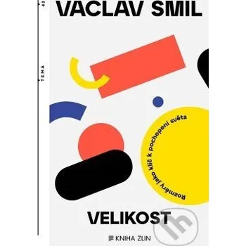Kniha Velikost - Vaclav Smil Kniha Zlín