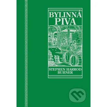 Kniha Posvátná a léčivá bylinná piva - Stephen Harrod Buhner Volvox Globator