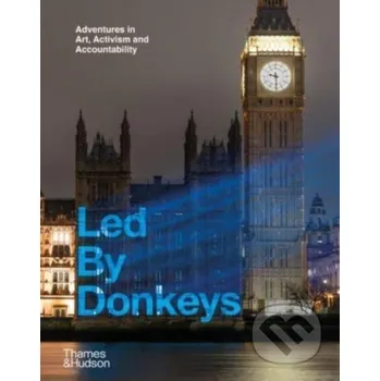 Led By Donkeys - Led By Donkeys Thames & Hudson