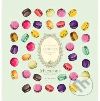 Umění Laduree Macarons - Vincent Lemains ACC Art Books