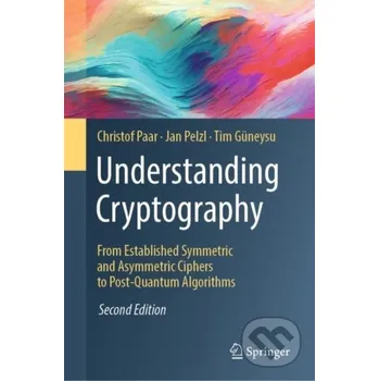 Understanding Cryptography - Christof Paar, Tim Guneysu, Jan Pelzl Springer Verlag