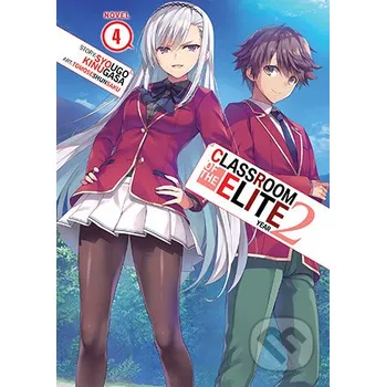 Komiks pro dospělé Classroom of the Elite: Year 2 (Light Novel) Vol. 4 - Syougo Kinugasa, Tomoseshunsaku (Ilustrátor) Seven Seas