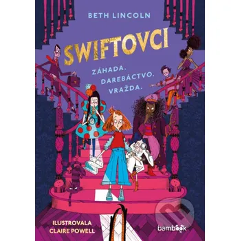 Kniha Swiftovci - Beth Lincoln Grada