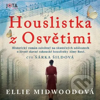 Houslistka z Osvětimi - Ellie Midwoodová Jota