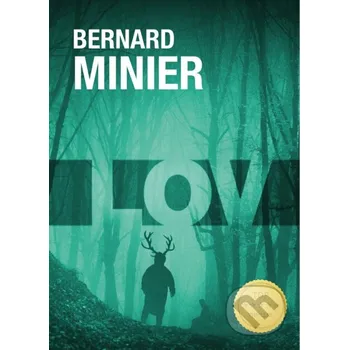 Kniha Lov - Bernard Minier XYZ