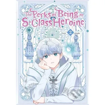 The Perks of Being an S-Class Heroine 2 - Irinbi, Grrr (ilustrátor) Ize Press