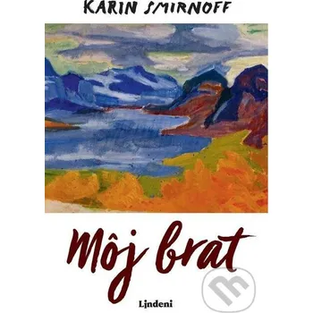Kniha Môj brat - Karin Smirnoff Lindeni