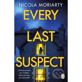 Beletrie pro dospělé Every Last Suspect - Nicola Moriarty Penguin Books