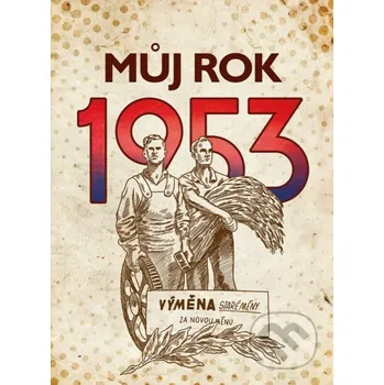 Můj rok 1953 - Alena Breuerová BIZBOOKS