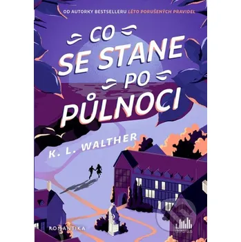 Kniha Co se stane po půlnoci - L.K. Walther Grada