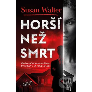 Kniha Horší než smrt - Susan Walter Vendeta
