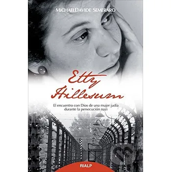 Etty Hillesum - Michel Davide Semeraro Ediciones Rialp