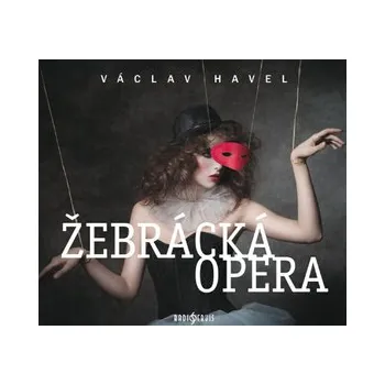 Žebrácká opera - Václav Havel
