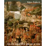 My tři králové jdeme k vám - Klára…