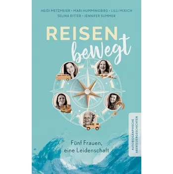 Literární cestopis Reisen bewegt - Metzmeier, Heidi