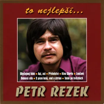 To nejlepší - Rezek Petr [CD]