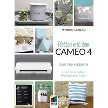 Encyklopedie Plotten mit dem CAMEO 4 - Schlag, Myriam