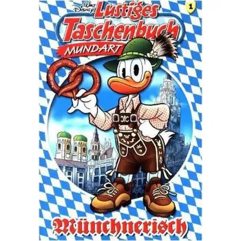 Komiks pro dospělé Lustiges Taschenbuch Mundart - Münchnerisch - Disney, Walt