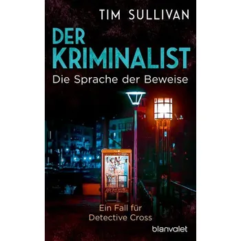 Der Kriminalist - Die Sprache der Beweise - Allison, Brian; Hilton, Anne; O'Sullivan, Tim; Owen, Alun; Rothwell, Arthur