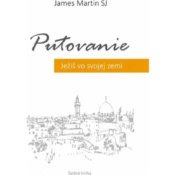 Putovanie - James Martin