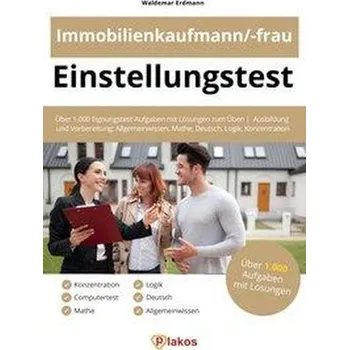 Einstellungstest Immobilienkaufmann / Immobilienkauffrau - Erdmann, Waldemar