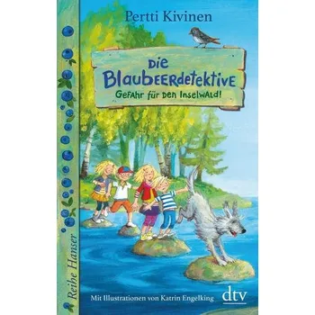 Die Blaubeerdetektive (1) Gefahr für den Inselwald! - Kivinen, Pertti