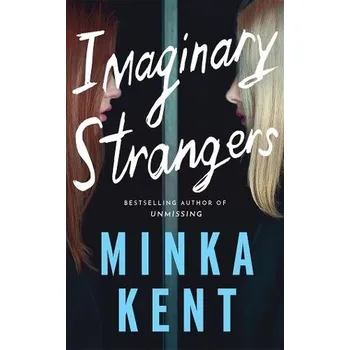 Kniha Imaginary Strangers - Kent, Minka