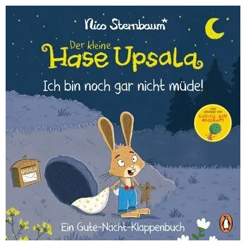 První čtění Der kleine Hase Upsala - Ich bin noch gar nicht müde - Ein Gute-Nacht-Klappenbuch - Sternbaum, Nico