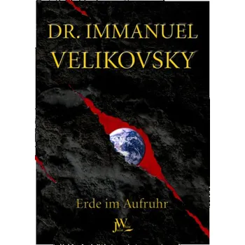 Příroda Erde im Aufruhr - Velikovsky, Immanuel