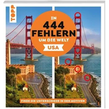 In 444 Fehlern um die Welt - USA - Behnke, Christiane