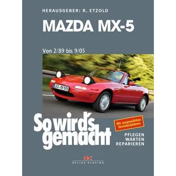 Mazda MX-5 von 2/89 bis 9/05 - Etzold, Rüdiger