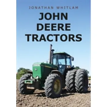 John Deere Tractors - Whitlam, Jonathan