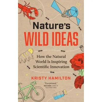 Nature's Wild Ideas - Hamilton, Kristy [EN] (2023, Brožovaná, Greystone Books,Canada)