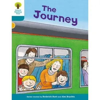 Anglický jazyk Oxford Reading Tree Biff, Chip and Kipper Stories Decode and Develop: Level 9: The Journey - Hunt, Roderick