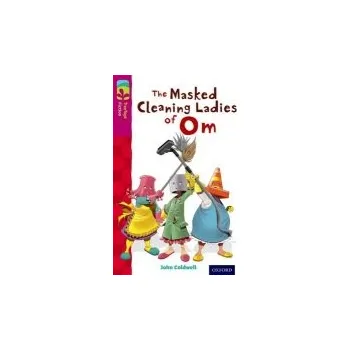 Cizojazyčná kniha Oxford Reading Tree TreeTops Fiction: Level 10: The Masked Cleaning Ladies of Om - Coldwell, John