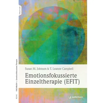 Emotionsfokussierte Einzeltherapie (EFIT) - Johnson, Sue