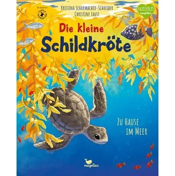 Příroda Die kleine Schildkröte - Zu Hause im Meer - Scharmacher-Schreiber, Kristina