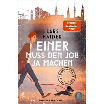 Einer muss den Job ja machen - Haider, Lars [DE] (2024, Brožovaná, Hoffmann und Campe Verlag)