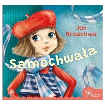 Pohádka Samochwała - Jan Brzechwa [PL] (2022, Plastový obal, Skrzat)