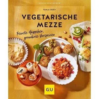 Vegetarische Mezze - Tanja Dusy