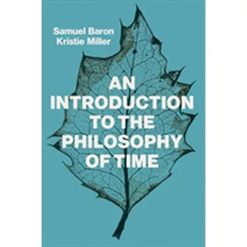An Introduction to the Philosophy of Time - Sam Barone [EN] (2018, Brožovaná, Polity Press)
