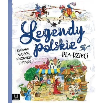 Pohádka Legendy polskie dla dzieci. Ciekawe miejsca... - Mariola Jarocka, Bogusław Michalec