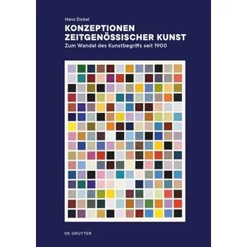 Umění Konzeptionen zeitgenössischer Kunst - Dickel, Hans
