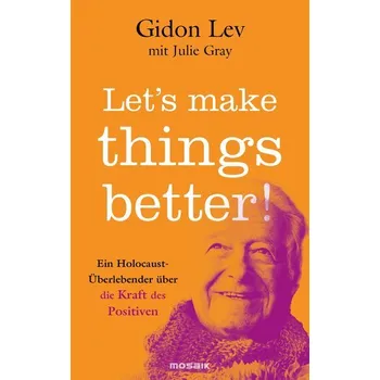 Osobní rozvoj Let's make things better! - Lev, Gidon